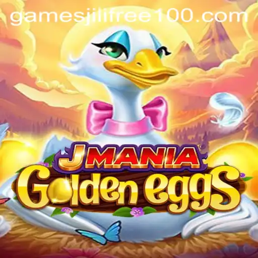 Discover the Thrilling World of JManiaGoldenEggs with Jili Games Free 100