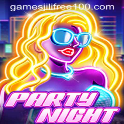 Dive into the Excitement of PartyNight: Unleash Fun with Jili Games Free 100
